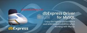 dbExpress driver for MySQL 7.2.2 crack