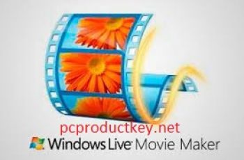 Windows Movie Maker 2022 Crack